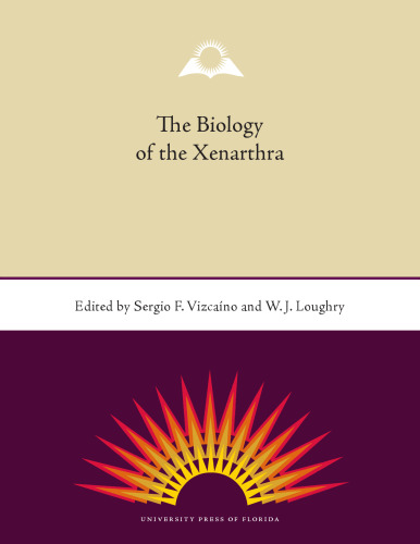 The Biology of the Xenarthra