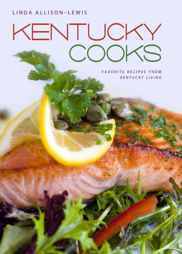 Kentucky Cooks: Favorite Recipes from Kentucky Living