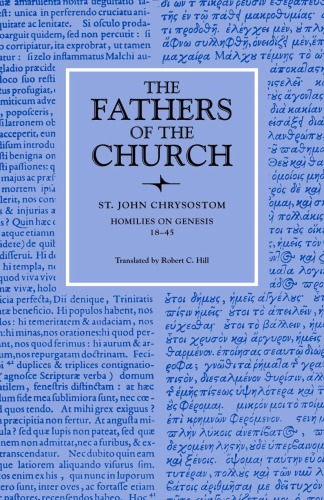 John Chrysostom Homilies on Genesis 18-45