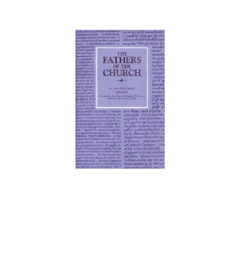 Leo The Great: Sermons (Fathers of the Church Patristic Series)