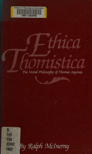 Ethica Thomistica: The Moral Philosophy of Thomas Aquinas