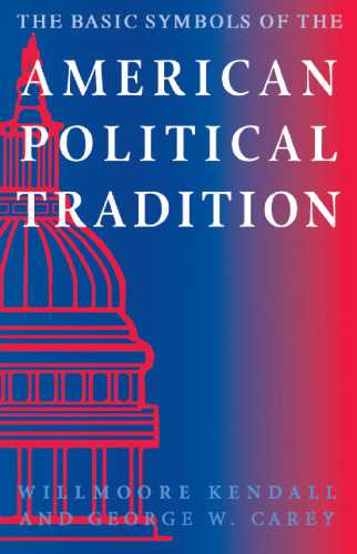 The Basic Symbols of the American Political Tradition
