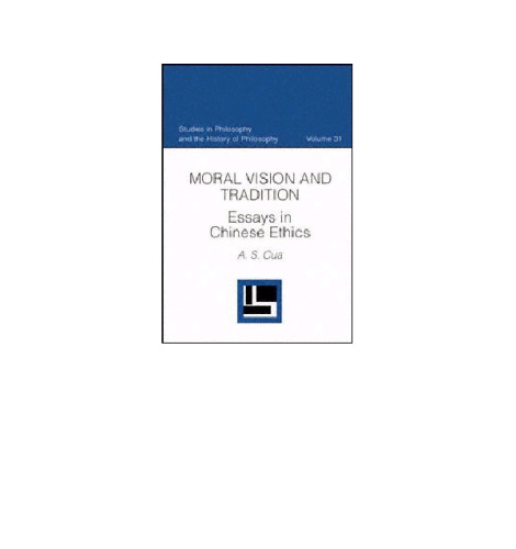 Moral Vision and Tradition: Essays in Chinese Ethics