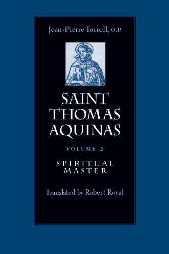 Saint Thomas Aquinas, Vol. 2: Spiritual Master