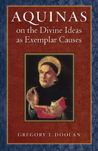 Aquinas on the Divine Ideas as Exemplar Causes