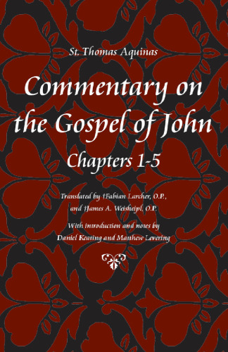 Commentary on the Gospel of John, Chapters 1-5