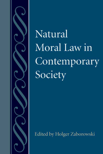Natural Moral Law in Contemporary Society