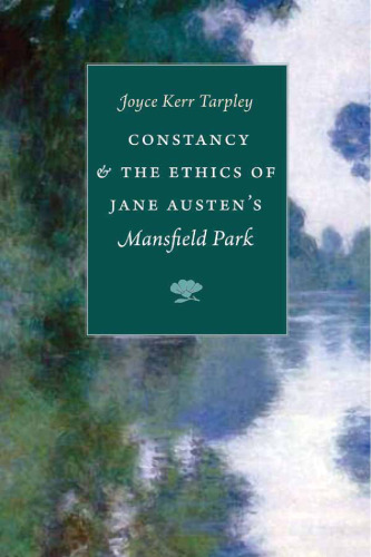 Constancy and the Ethics of Jane Austen's Mansfield Park
