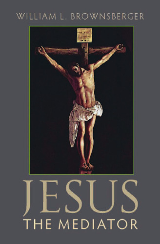 Jesus the Mediator