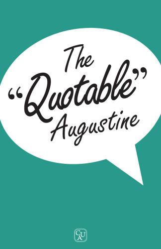 The Quotable Augustine