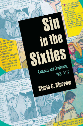 Sin in the Sixties: Catholics and Confession 1955–1975