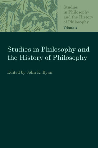 Studies in Philosophy and the History of Philosophy, Volume 2