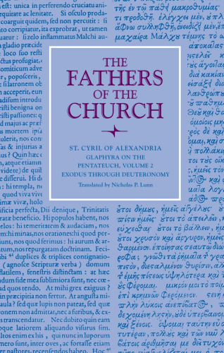 Glaphyra on the Pentateuch, Volume 2: Exodus Through Deuteronomy