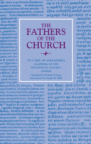 Glaphyra on the Pentateuch, Volume 1: Genesis