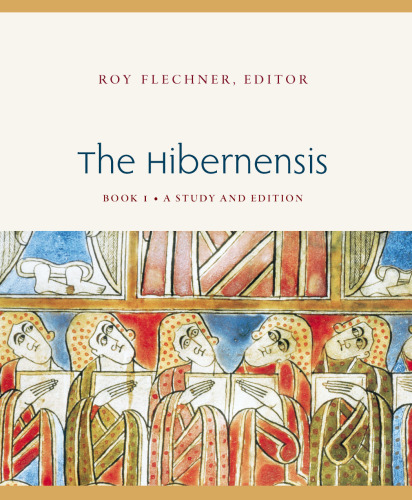 The Hibernensis, Book 1: A Study and Edition