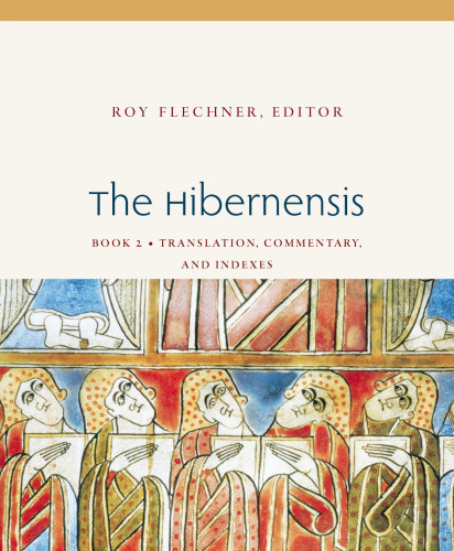 The Hibernensis, Book 2: Translation, Commentary, and Indexes
