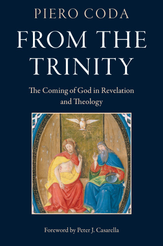 From the Trinity: The Coming of God in Revelation and Theology