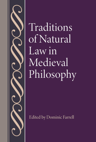 Traditions of Natural Law in Medieval Philosophy