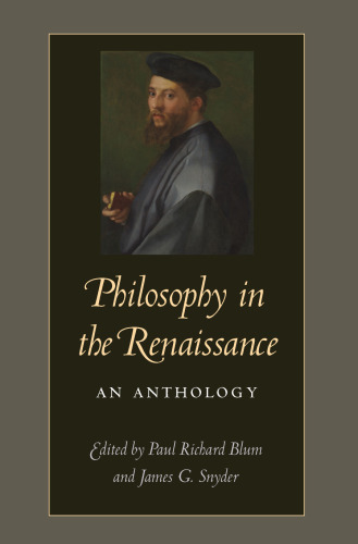 Philosophy in the Renaissance: An Anthology