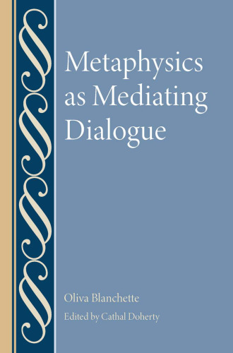 Metaphysics as Mediating Dialogue