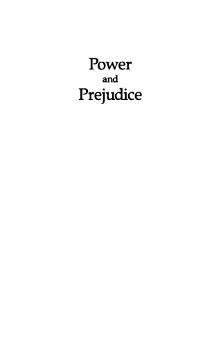 Power and Prejudice: The Politics and Diplomacy of Racial Discrimination