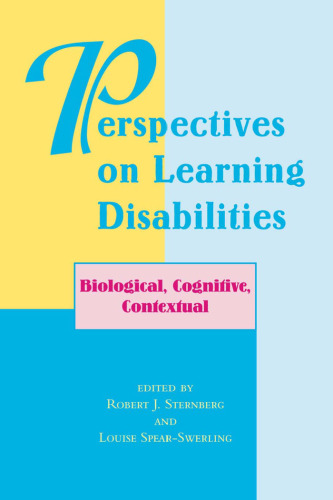 Perspectives On Learning Disabilities: Biological, Cognitive, Contextual