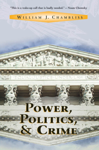 Power, Politics, and Crime