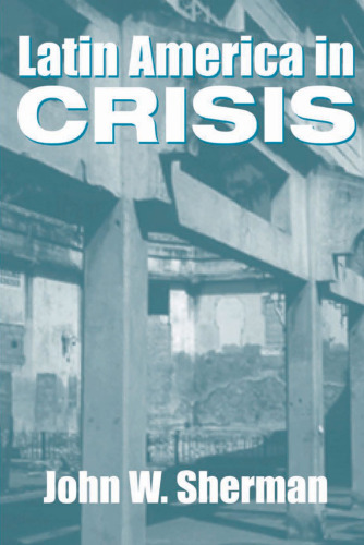 Latin America in Crisis