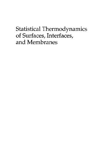 Statistical thermodynamics on surfaces and interfaces