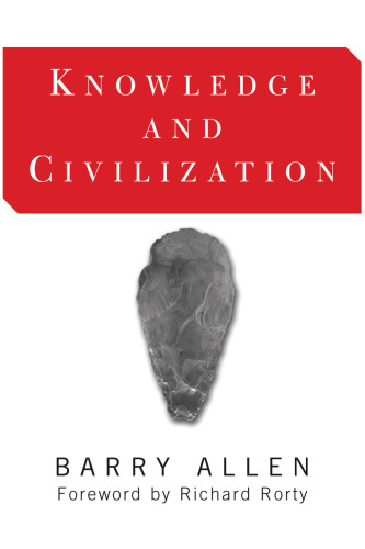 Knowledge And Civilization