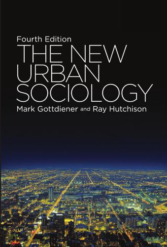 The New Urban Sociology: Fourth Edition