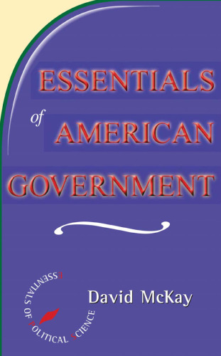 Essentials of American Government (Essentials of Political Science)