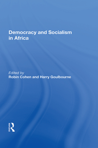 Democracy And Socialism In Africa (African Modernization and Development Series)