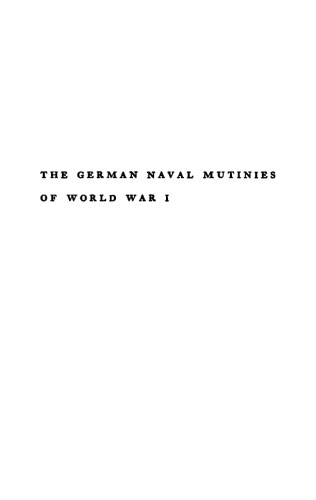 The German Naval Mutinies of World War I