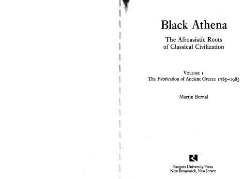 Black Athena: The Afroasiatic Roots of Classical Civilization: 001