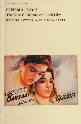 Cinema India: The Visual Culture of Hindi Film