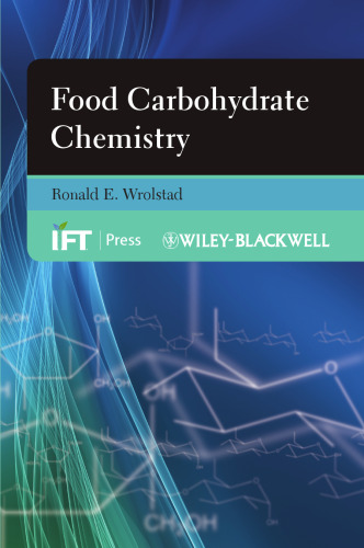 Food Carbohydrate Chemistry (Institute of Food Technologists Series)