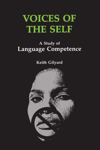 Voices of the Self: A Study of Language Competence (African American Life)