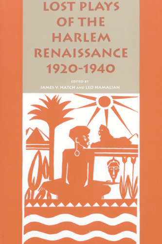 Lost Plays of the Harlem Renaissance, 1920-1940
