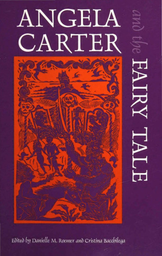 Angela Carter and the Fairy Tale