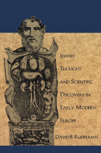 Jewish Thought and Scientific Discovery in Early Modern Europe