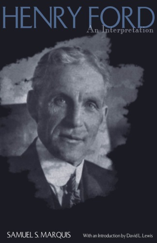 Henry Ford: An Interpretation