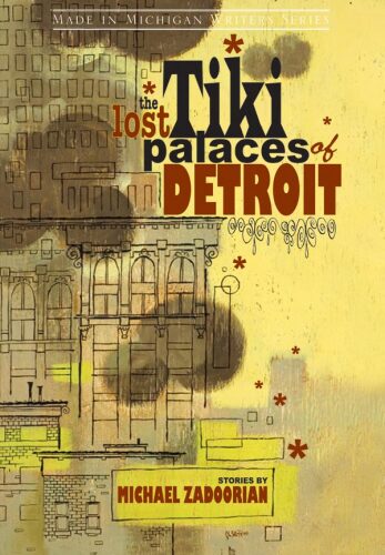The Lost Tiki Palaces of Detroit: Stories