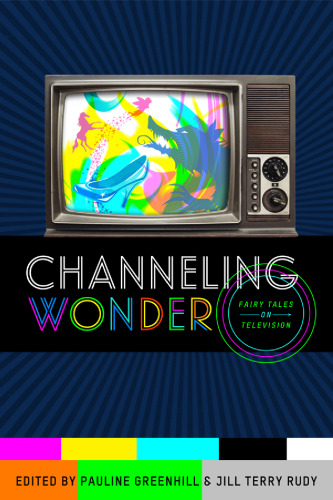 Channeling Wonder: Fairy Tales on Television