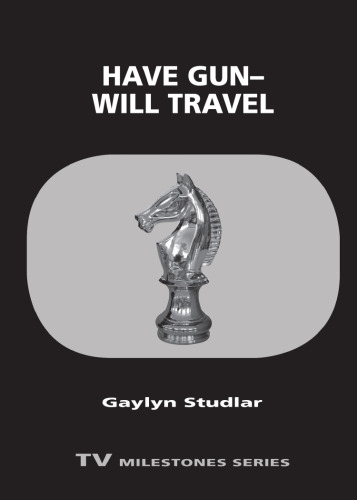 Have Gun―Will Travel (TV Milestones)