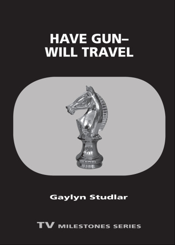Have Gun―Will Travel (TV Milestones)