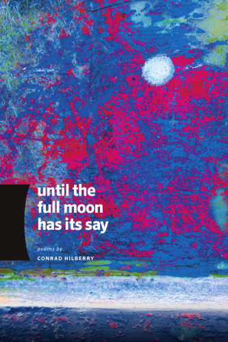 Until the Full Moon Has Its Say (Made in Michigan Writer Series)