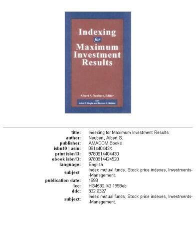 Indexing for Maximum Investment Results