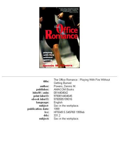 The Office Romance: Playing With Fire Without Getting Burned