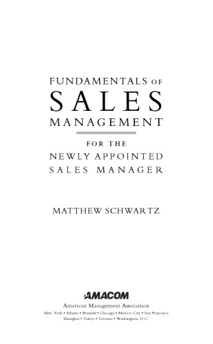 Fundamentals of Sales Management for the Newly Appointed Sales Manager